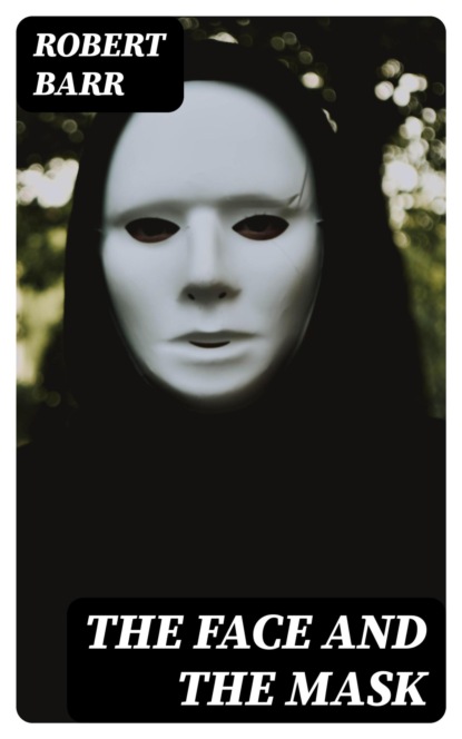 The Face and the Mask