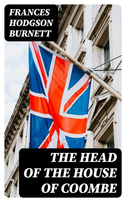 The Head of the House of Coombe