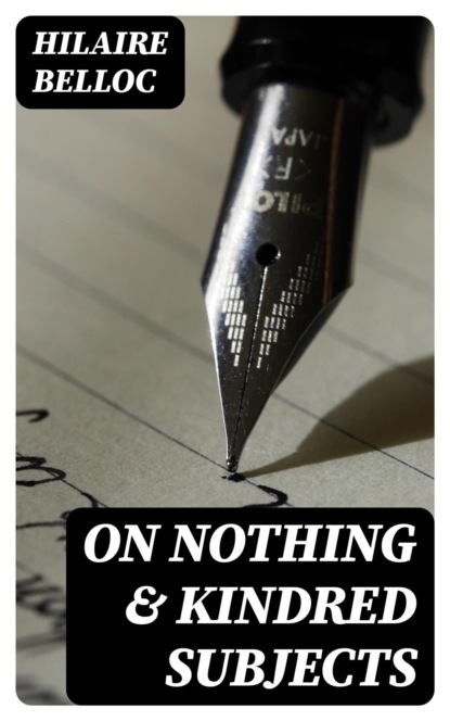 On Nothing & Kindred Subjects