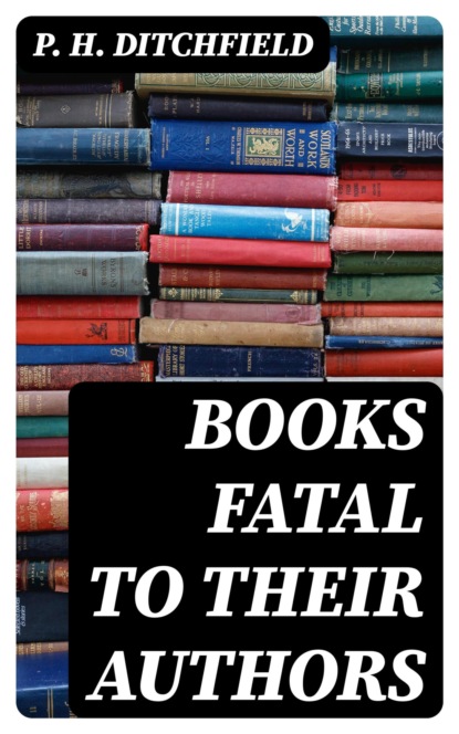 Books Fatal to Their Authors