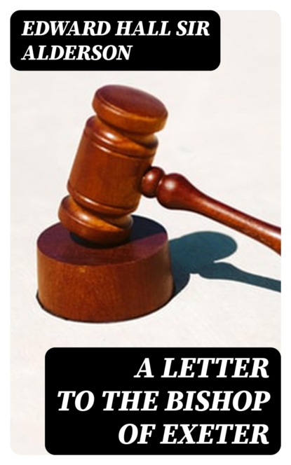A Letter to the Bishop of Exeter