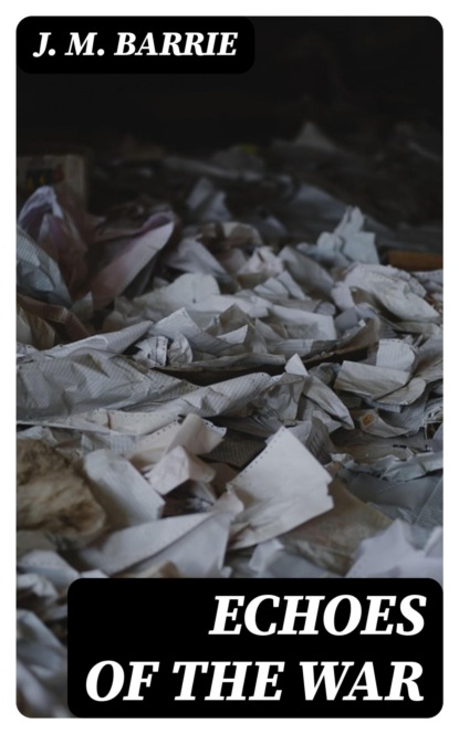 Echoes of the War