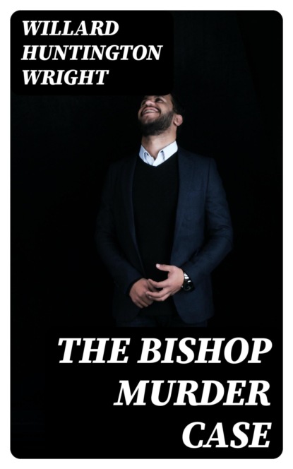 The Bishop Murder Case