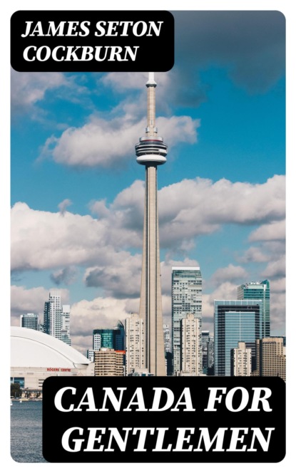 Canada for Gentlemen