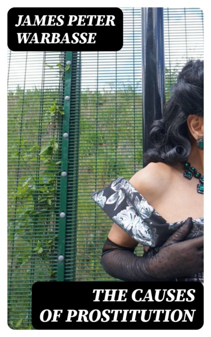 The causes of prostitution