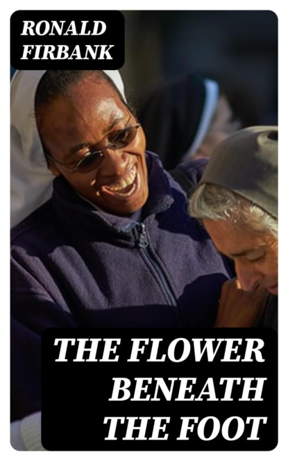The Flower Beneath the Foot