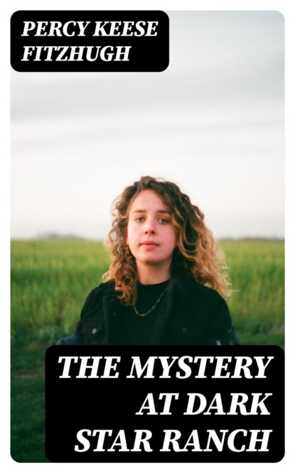 The Mystery at Dark Star Ranch