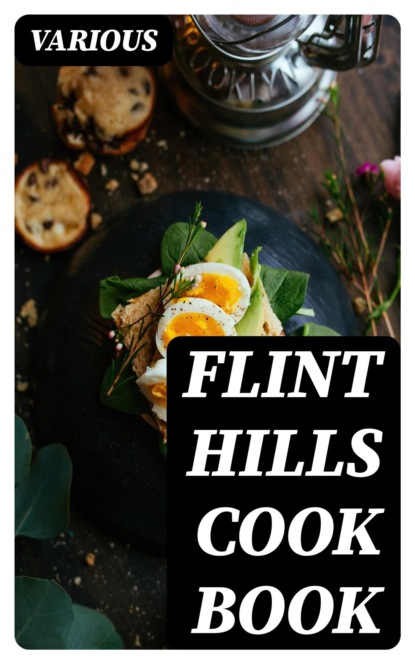 Flint Hills Cook Book