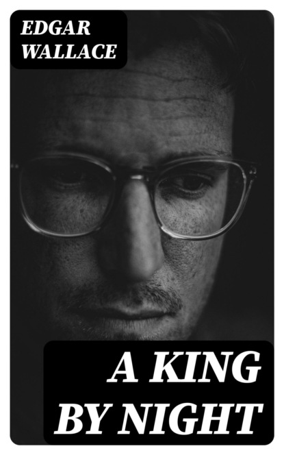 A King by Night