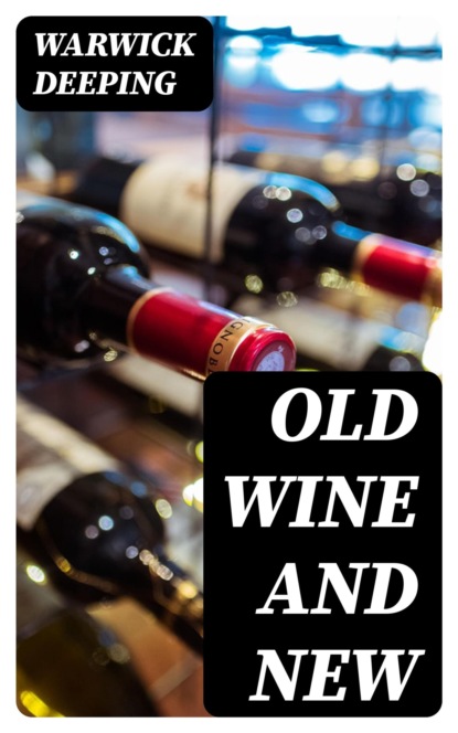 Old Wine and New