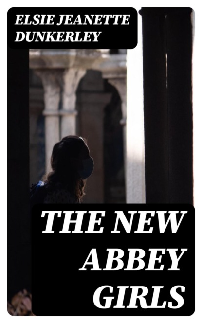 The New Abbey Girls