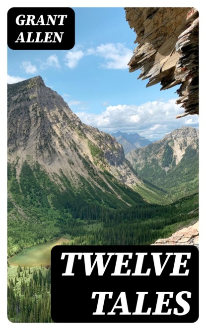 Twelve Tales