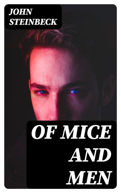 Of Mice and Men