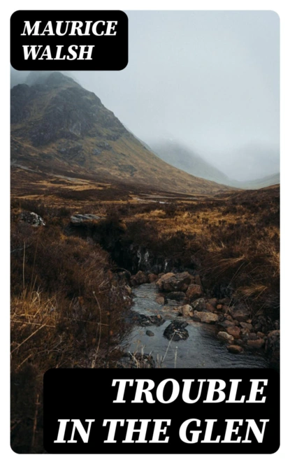 Trouble in the Glen