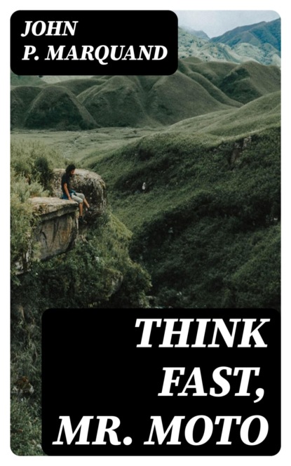 Think Fast, Mr. Moto