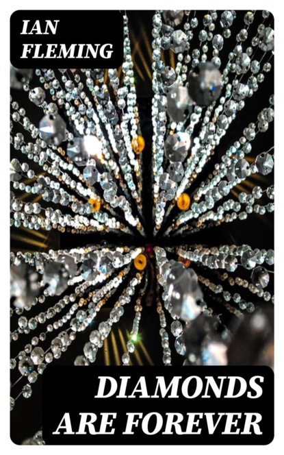 Diamonds are Forever