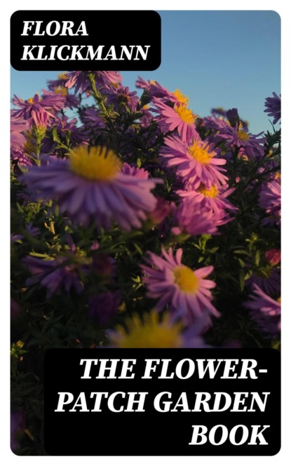 The Flower-Patch Garden Book