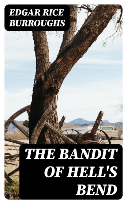 The Bandit of Hell's Bend