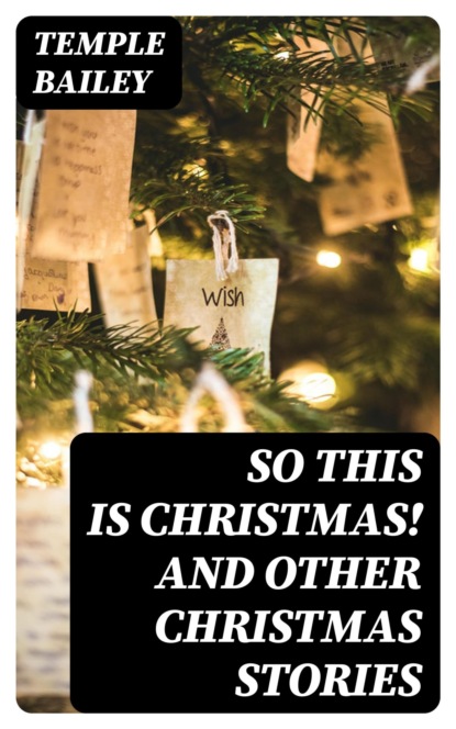 So This Is Christmas! and Other Christmas Stories