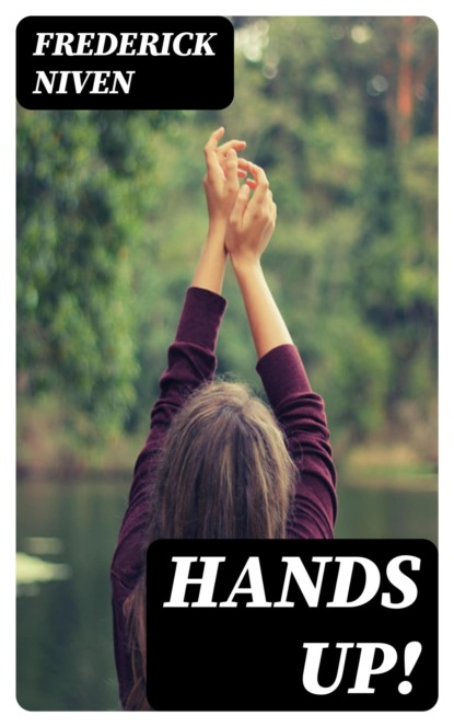 Hands Up!