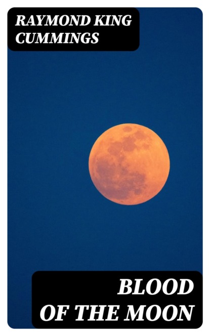 Blood of the Moon