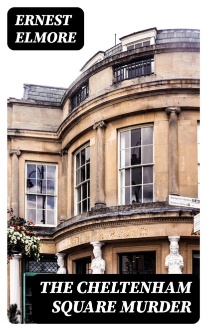 The Cheltenham Square Murder
