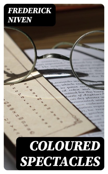 Coloured Spectacles
