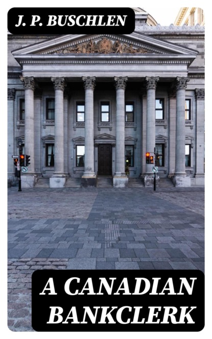 A Canadian Bankclerk