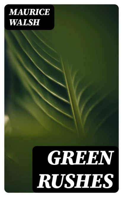 Green Rushes
