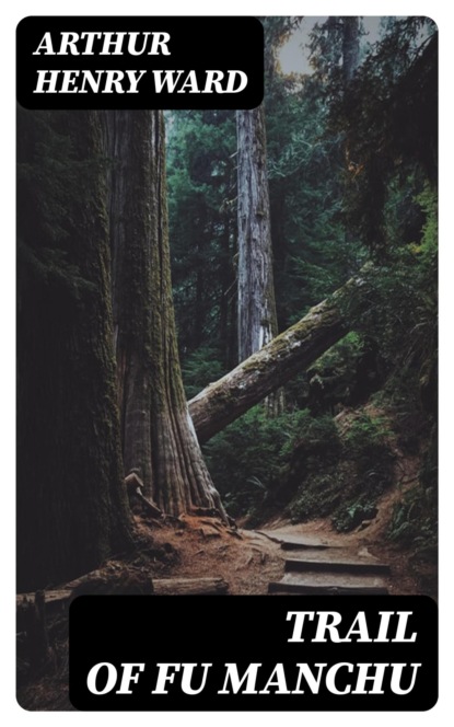 Trail of Fu Manchu