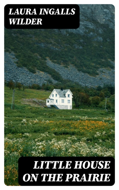 Little House on the Prairie