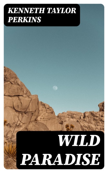 Wild Paradise