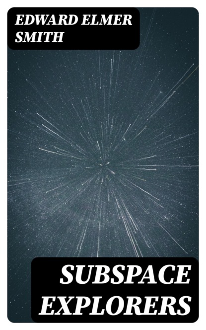 Subspace Explorers