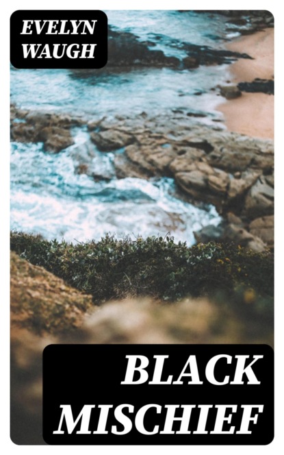 Black Mischief