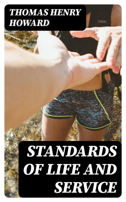Standards of Life and Service
