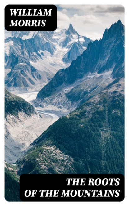 The Roots of the Mountains