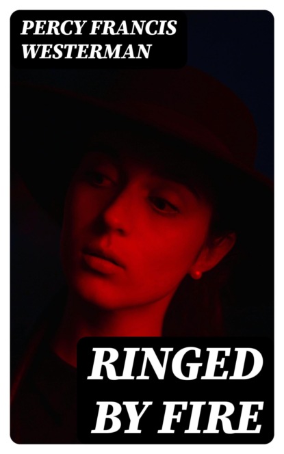Ringed by Fire
