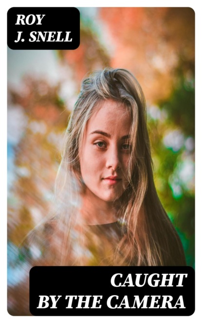 Caught by the Camera