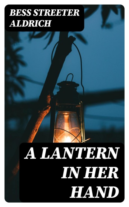 A Lantern in her Hand