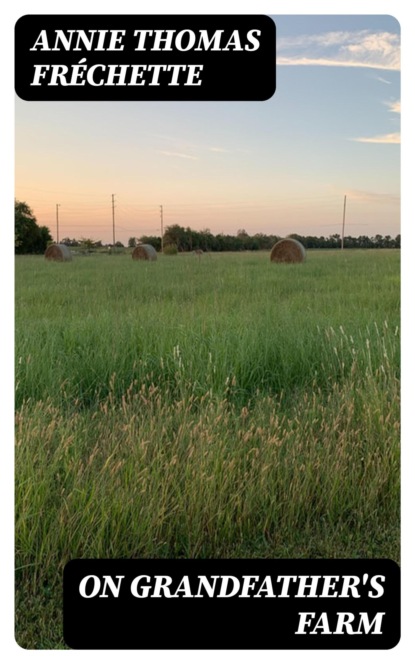 On Grandfather's Farm