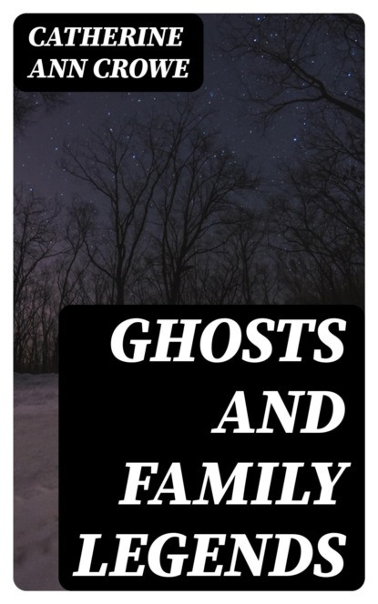 Ghosts and Family Legends