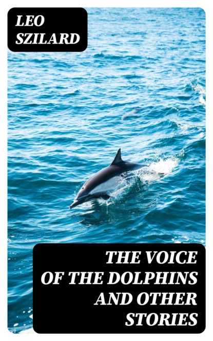 The Voice of the Dolphins and Other Stories