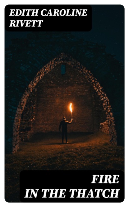 Fire in the Thatch