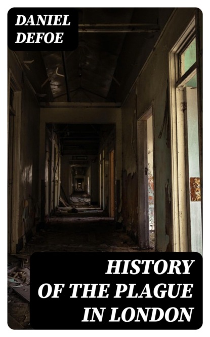 History of the Plague in London