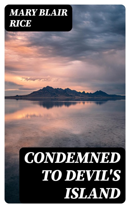 Condemned to Devil's Island