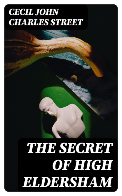 The Secret of High Eldersham