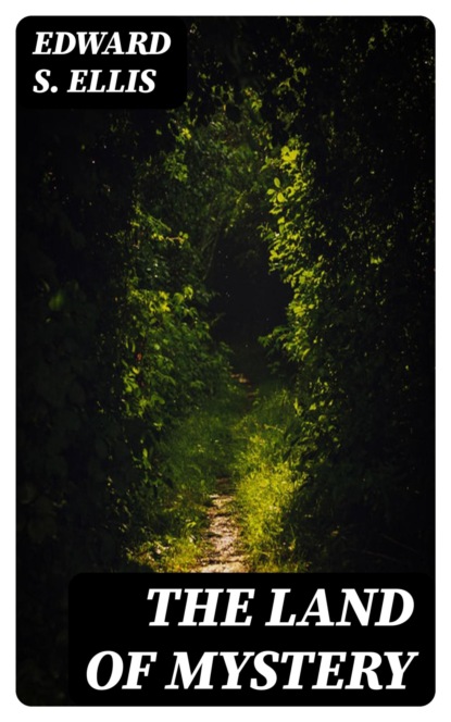 The Land of Mystery