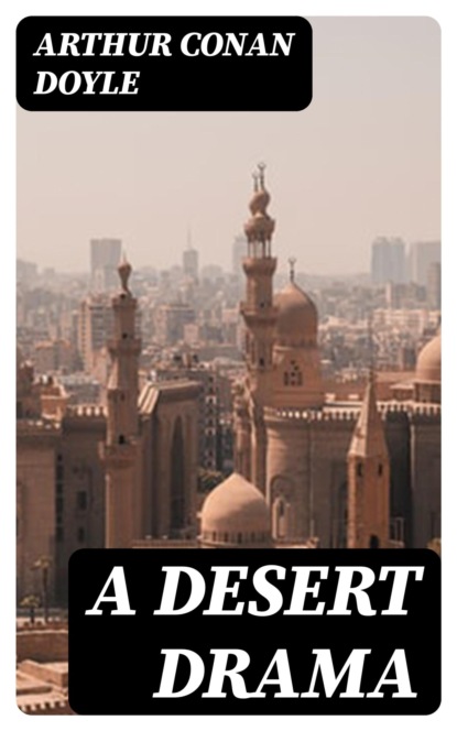 A Desert Drama