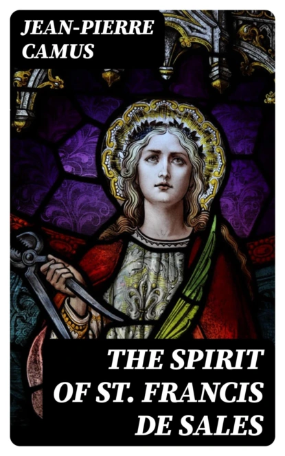 The Spirit of St. Francis de Sales