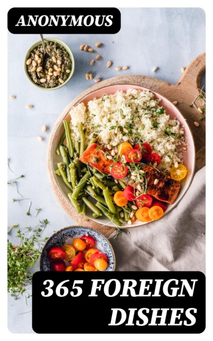 365 Foreign Dishes